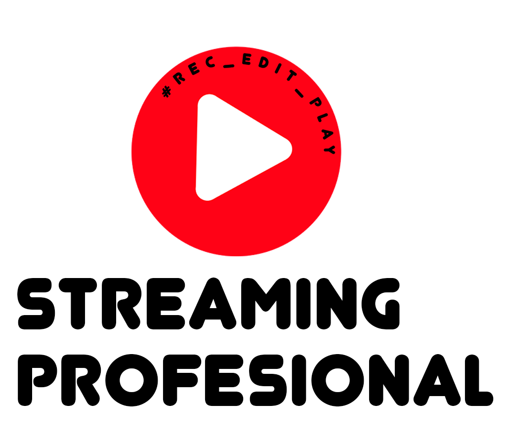 🎥 Streaming Profesional